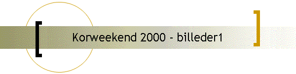 Korweekend 2000 - billeder1