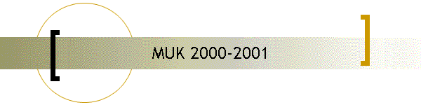 MUK 2000-2001